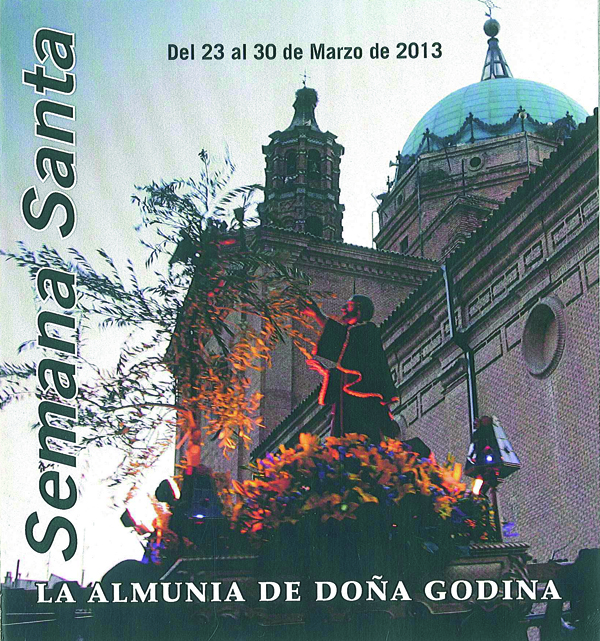 Semana Santa en La Almunia de Doña Godina 2013 La Almunia de Doña Godina